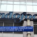Indofood Sukses Makmur Siap Tebar Dividen Rp 2,44 T