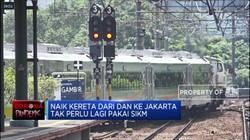 Naik Kereta Dari dan Ke Jakarta Tak Perlu Lagi Pakai SIKM