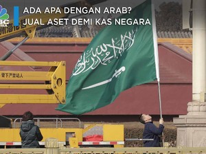 Ada Apa dengan Arab? Jual Aset Demi Kas Negara