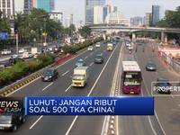Luhut: Jangan Ribut Soal 500 TKA China
