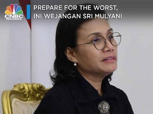 Prepare for the Worst, Ini Wejangan Sri Mulyani