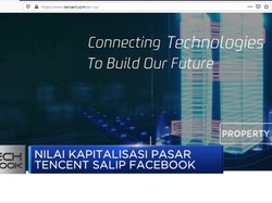 Wow, Nilai Kapitalisasi Pasar Tencent Salip Facebook