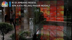 RI di Ambang Resesi, Apa Kata Pelaku Pasar Modal?