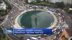 Corona Masih Ganas,  Pekerja 