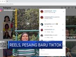 Instagram Mau Pengguna Setop Posting Video TikTok di Reels