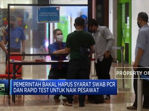 Syarat Swab PCR & Rapid Test Sebelum Terbang akan Dihapus