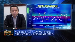 Yuk Cek! Fakta atau Mitos, IHSG di Agustus Alami Tren Koreksi