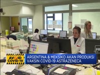 Argentina & Meksiko Akan Produksi Vaksin Covid-19 Astrazeneca