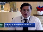 LDR Membaik, Pahala Mansury Pastikan Likuiditas BBTN Aman