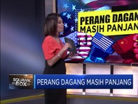Perang Dagang Masih Panjang