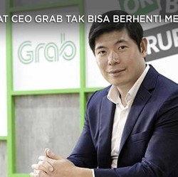 Saat CEO Grab Tak Bisa Berhenti Menangis