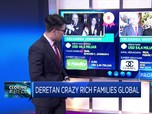 Deretan Crazy Rich Families Global