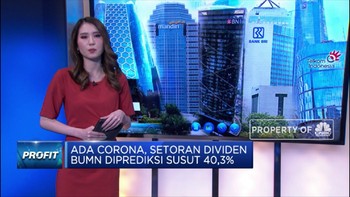 Duh! Ada Corona, Setoran Dividen BUMN Diprediksi Susut 40,3%