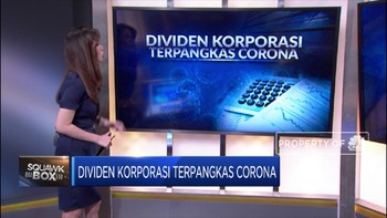 Dividen Korporasi Terpangkas Corona