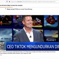 Kevin Mayer Mengundurkan Diri dari Kursi CEO Tiktok