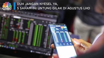 Jangan Nyesel Ya! 5 Saham Ini Untung Gede di Agustus Lho