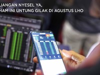Jangan Nyesel Ya! 5 Saham Ini Untung Gede di Agustus Lho