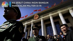 AS Sebut China Ingin Bangun Pangkalan Militer di RI