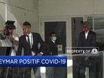 Neymar Positif Covid-19