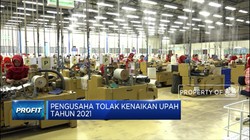 Pengusaha Tolak Kenaikan Upah Tahun 2021