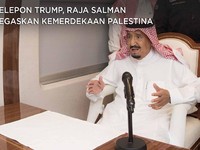 Telepon Trump, Raja Salman Tegaskan Kemerdekaan Palestina