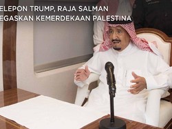 Telepon Trump, Raja Salman Tegaskan Kemerdekaan Palestina
