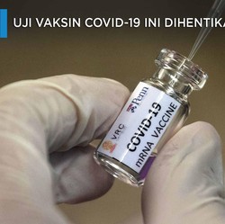 Uji Vaksin Covid-19 ini Dihentikan, Apa yang Terjadi?