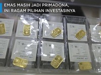 Emas Masih Jadi Primadona, Cek ya Ragam Pilihan Investasinya