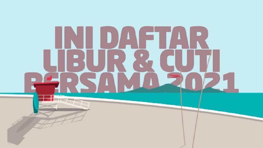Infografis: Ini Daftar Libur & Cuti Bersama 2021