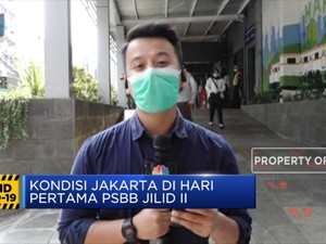 Begini Kondisi Jakarta di Hari Pertama PSBB Jilid II