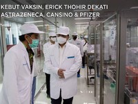 Kejar Stok Vaksin, Erick Dekati AstraZeneca, CanSino & Pfizer