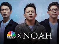 Ngulik Cuan Anak Band: CNBC Indonesia X NOAH