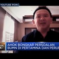 Heboh! Ahok Bongkar Persoalan BUMN di Pertamina dan Peruri