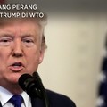 Tok! China Menang Perang Dagang Lawan Trump di WTO