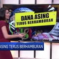 Dana Asing Terus Berhamburan