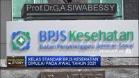 Kebijakan Kelas Standar BPJS Kesehatan Dimulai Awal 2021