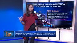 Polemik Bongkar Pasang Beleid Bank Indonesia