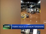 Pabrik Aqua di Sukabumi Tergenang