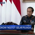Masih Pandemi, Jokowi 'Ngotot' Gelar Pilkada