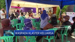Waspada Klaster Keluarga Penularan Covid-19