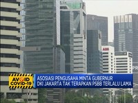 Apindo Minta DKI Jakarta Tak Terapkan PSBB Ketat Terlalu Lama