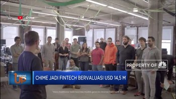 Chime Jadi Salah Satu Fintech Terbesar di Dunia