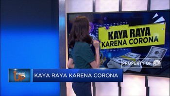 Kaya Raya Karena Corona