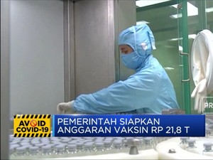 Pemerintah Siapkan Anggaran Vaksin Sebesar Rp Rp 21,8 T