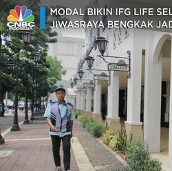 Modal Bikin IFG Life Selamatkan Jiwasraya Bengkak Jadi Rp22 T