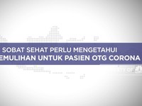 Tips Pemulihan untuk Pasien OTG Corona