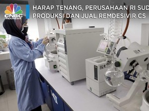 Kabar Gembira, Perusahaan Farmasi RI Sudah Jual Remdesivir Cs
