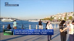 Perang Dagang, Arab Saudi Boikot Turki