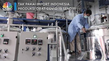 Tak Pakai Impor, Indonesia Produksi Obat Covid-19 Sendiri