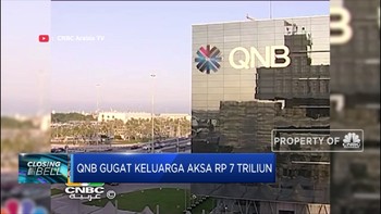 QNB Gugat Keluarga Pendiri Grup Bosowa Rp 7 Triliun